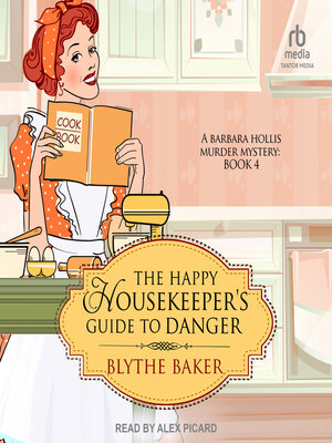 cover image of The Happy Housekeeper's Guide to Danger